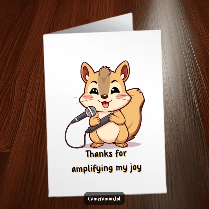 Funny Free Printable Thank You Card: Determined squirrel holding a microphone boom, ready to report on how thankful they are.